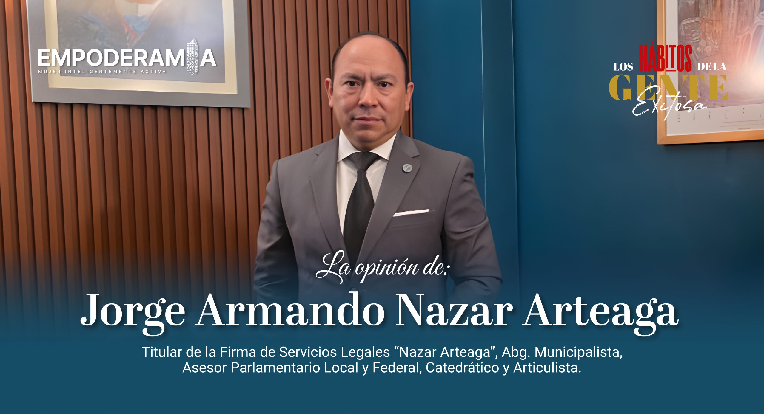 Opinión de Jorge Armando Nazar Arteaga