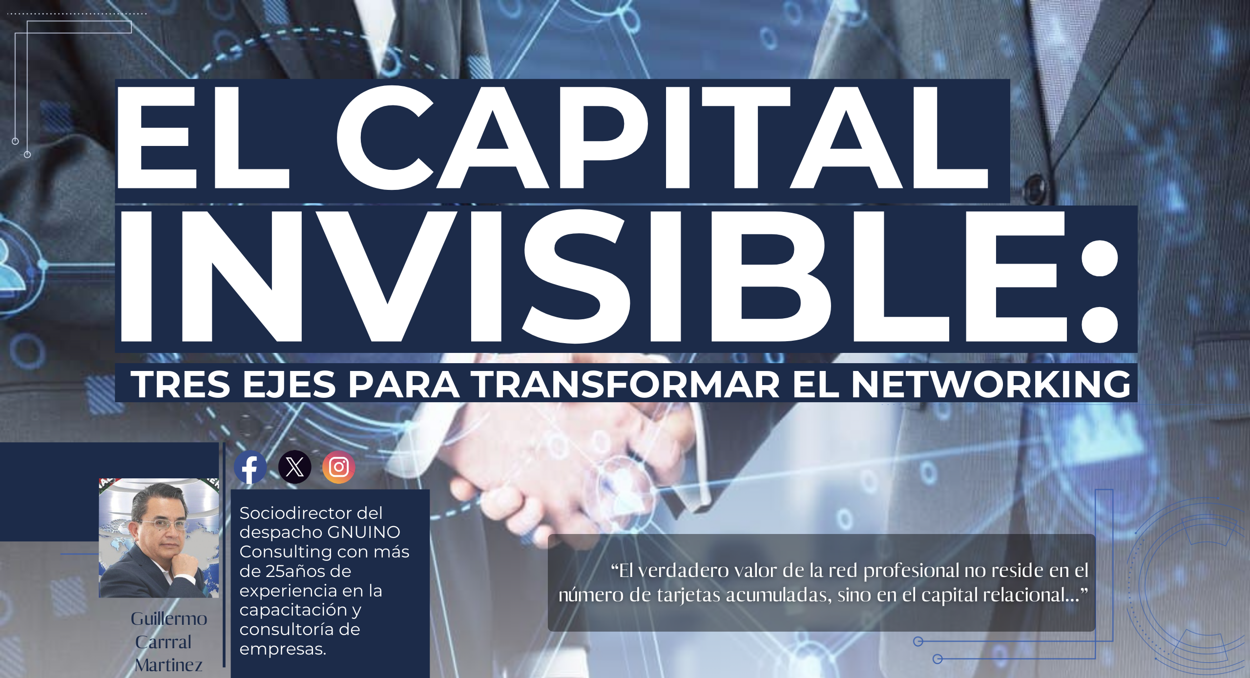 El capital invisible: Tres ejes para transformar el networking